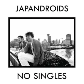 Виниловая пластинка Japandroids - No Singles [New Vinyl LP] 180 Gram