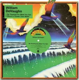 Виниловая пластинка William DeVaughn - Be Thankful For What You Got - 140-Gram Black Vinyl [New 12"