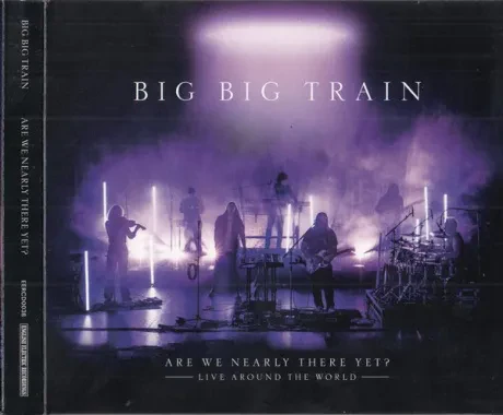 BIG BIG TRAIN - Are We Nearly There Yet? (2CD)
