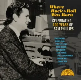 Виниловая пластинка Various Artists – Where Rock 'n' Roll Was Born: Celebrating 100 Years of Sam Phillips, 2 LP (2023)