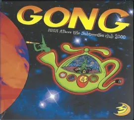 GONG - High Above The Subterranea Club 2000 (CD+DVD)