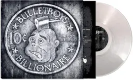 Bullet Boys - 10 Cent Billionaire [Silver Vinyl] NEW Vinyl