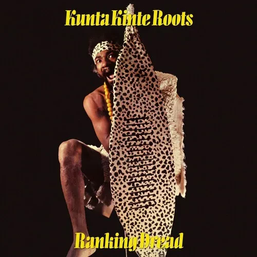 Виниловая пластинка Ranking Dread - Kunta Kinte Roots [New Vinyl LP]