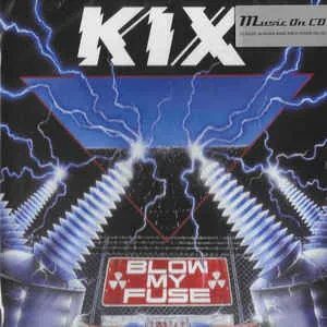 KIX - Blow My Fuse (CD)