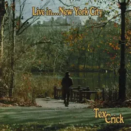 Виниловая пластинка Tex Crick - Live In...New York City [New Vinyl LP]