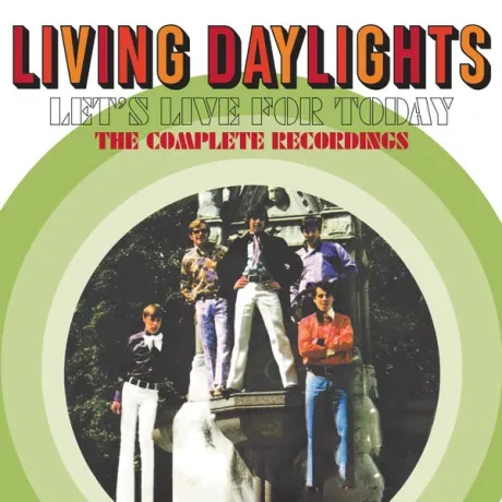 THE LIVING DAYLIGHTS - Let's Live For Today (CD)