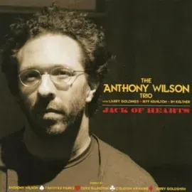 Виниловая пластинка Anthony Wilson - Jack of Hearts [New Vinyl LP] 180 Gram