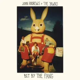 Виниловая пластинка John Andrews & the Yawns - Bit By the Fang [New Vinyl LP]