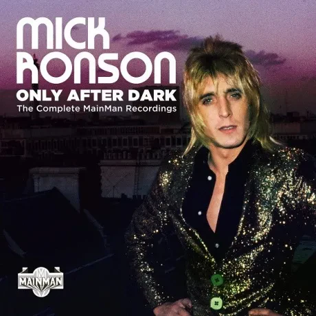 MICK RONSON - Only After Dark (4CD, Box)