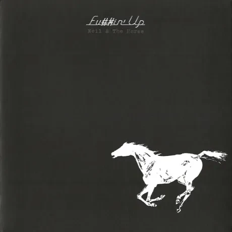 NEIL YOUNG / CRAZY HORSE - Fu##In' Up (CD)