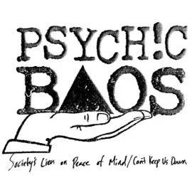 Виниловая пластинка Psychic Baos - Society's Lien on Peace of Mind / Can't Keep Us Down [New 7" Viny
