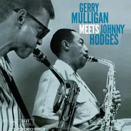 Виниловая пластинка Gerry Mulligan – Gerry Mulligan Meets Johnny Hodges Релиз 2025