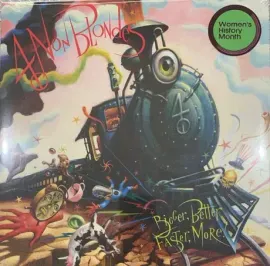 Виниловая пластинка 4 Non Blondes – Bigger, Better, Faster, More!