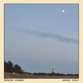 Виниловая пластинка Dougie Poole - Wideass Highway [New Vinyl LP]