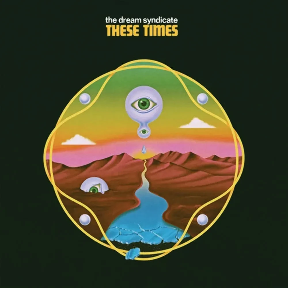 Виниловая пластинка The Dream Syndicate – These Times (Релиз 2019) Sealed