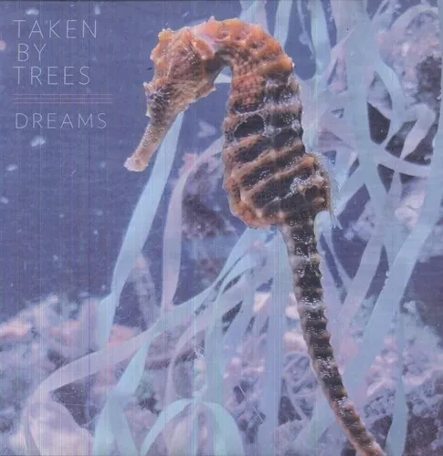 Виниловая пластинка Taken by Trees - Dreams [New 12" Vinyl]