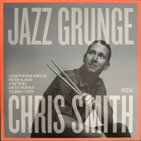 Виниловая пластинка Chris Smith – Jazz Grunge