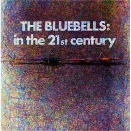 The Bluebells - In The 21st Century [Red Vinyl] NEW Sealed Vinyl