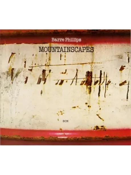 PHILLIPS, BARRE - Mountainscapes (CD)