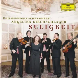 ANGELIKA KIRCHSCHLAGER, PHILHARMONIA SCHRAMMELN WIEN - Schubert, Mahler, Brahms: Seligkeit (CD)