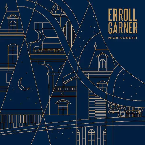 Виниловая пластинка Erroll Garner – Nightconcert 2018