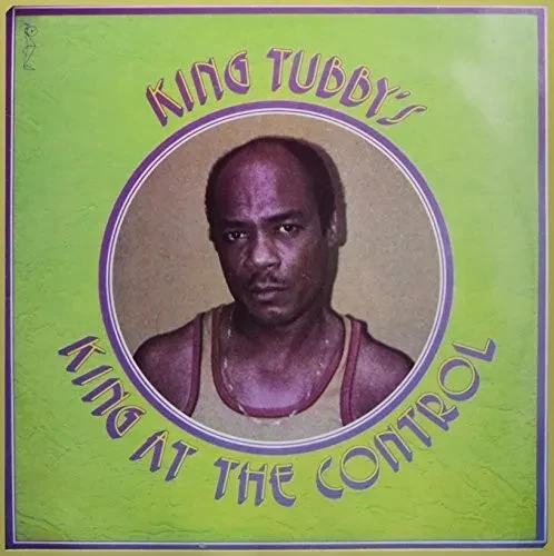 Виниловая пластинка King Tubby - King At The Control [New Vinyl LP]