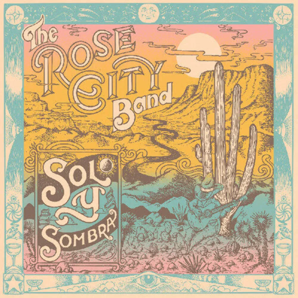 Виниловая пластинка Rose City Band – Sol Y Sombra Релиз 2025