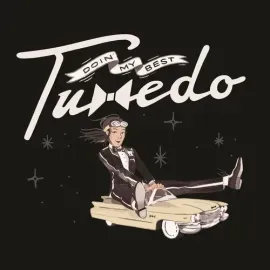 Виниловая пластинка Tuxedo - Doin' My Best [New 7" Vinyl]