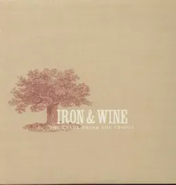 Виниловая пластинка Iron & Wine - Creek Drank the Cradle [New Vinyl LP]