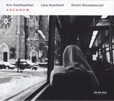 KASHKASHIAN, KIM  / AUERBACH, LERA - Shostakovich: Arcanum - Music For Viola & Piano (CD)