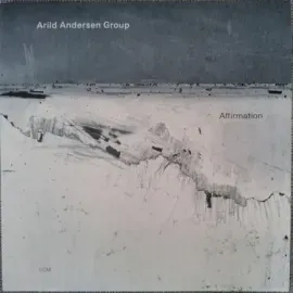 Виниловая пластинка ARILD ANDERSEN – Affirmation