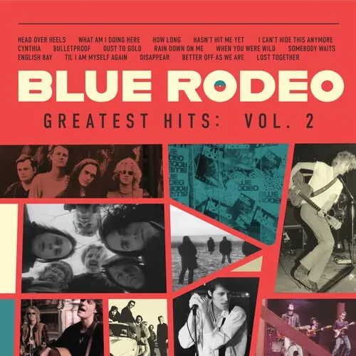 Виниловая пластинка Blue Rodeo - Greatest Hits Vol. 2 [New Vinyl LP] Canada - Import