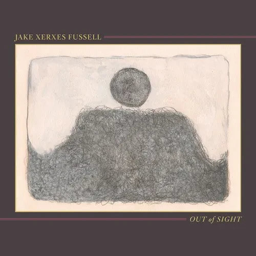 Виниловая пластинка Jake Xerxes Fussell - Out of Sight [New Vinyl LP]