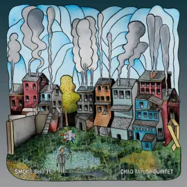 Виниловая пластинка Chad Quintet Taylor – Smoke Shifter (Релиз 2025)