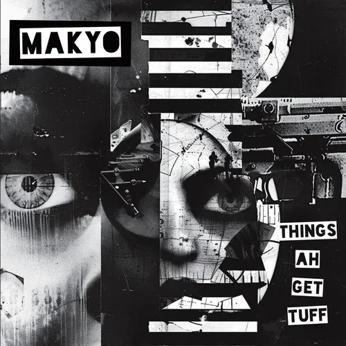Виниловая пластинка Makyo - Things Ah Get Tuff [New 7" Vinyl]