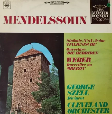 Б/У Виниловая пластинка George Szell – Symphony No. 4 in A major, Op. 90 (Italian) / Hebrides Overture, Op. 26 / Oberon Overture