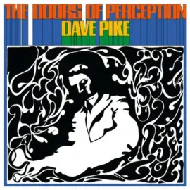 Dave Pike - The Doors Of Perception [Blue Swirl Vinyl] RSD 2024 Vinyl