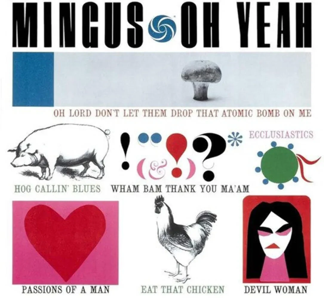 Виниловая пластинка Charles Mingus – Oh Yeah (Релиз 2024)