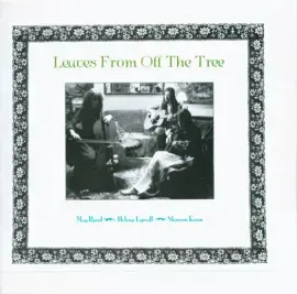 MEG BAIRD / HELENA ESPVALL / SHARRON KRAUSS - Leaves From Off The Tree (CD)