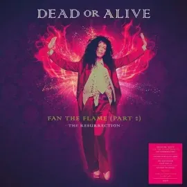 Виниловая пластинка Dead or Alive – Fan The Flame (Part 2): The Resurrection, 180 г, прозрачный винил (Релиз 2021)