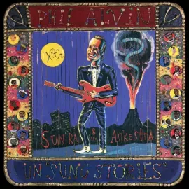 Виниловая пластинка Phil Alvin - Un 'sung Stories' [New Vinyl LP]