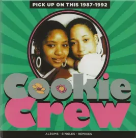 THE COOKIE CREW - Pick Up On This 1987-1992 (4CD, Box)
