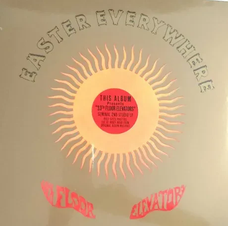 Виниловая пластинка 13th Floor Elevators – Easter Everywhere