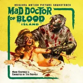 Виниловая пластинка Tito Arevalo – Mad Doctor of Blood Island (Soundtrack) 2021 Sealed