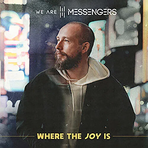 Виниловая пластинка We Are Messengers – Where The Joy Is (Релиз 2024)