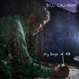 Виниловая пластинка Bill Callahan – My Days of 58 (Релиз 2026)