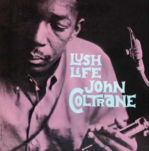 Виниловая пластинка John Coltrane - Lush Life [New Vinyl LP] Ltd Ed, 180 Gram