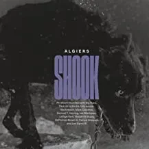 ALGIERS - Shook (CD)
