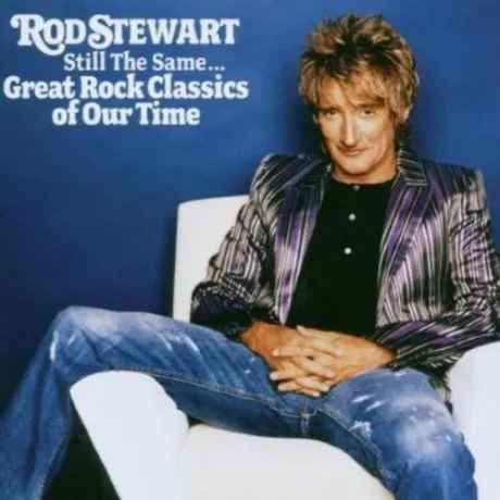 ROD STEWART - Still The Same... Great Rock Classics Of Our Time (CD)