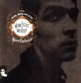 Виниловая пластинка The Jon Spencer Blues Explosion - Now I Got Worry [New Vinyl LP]